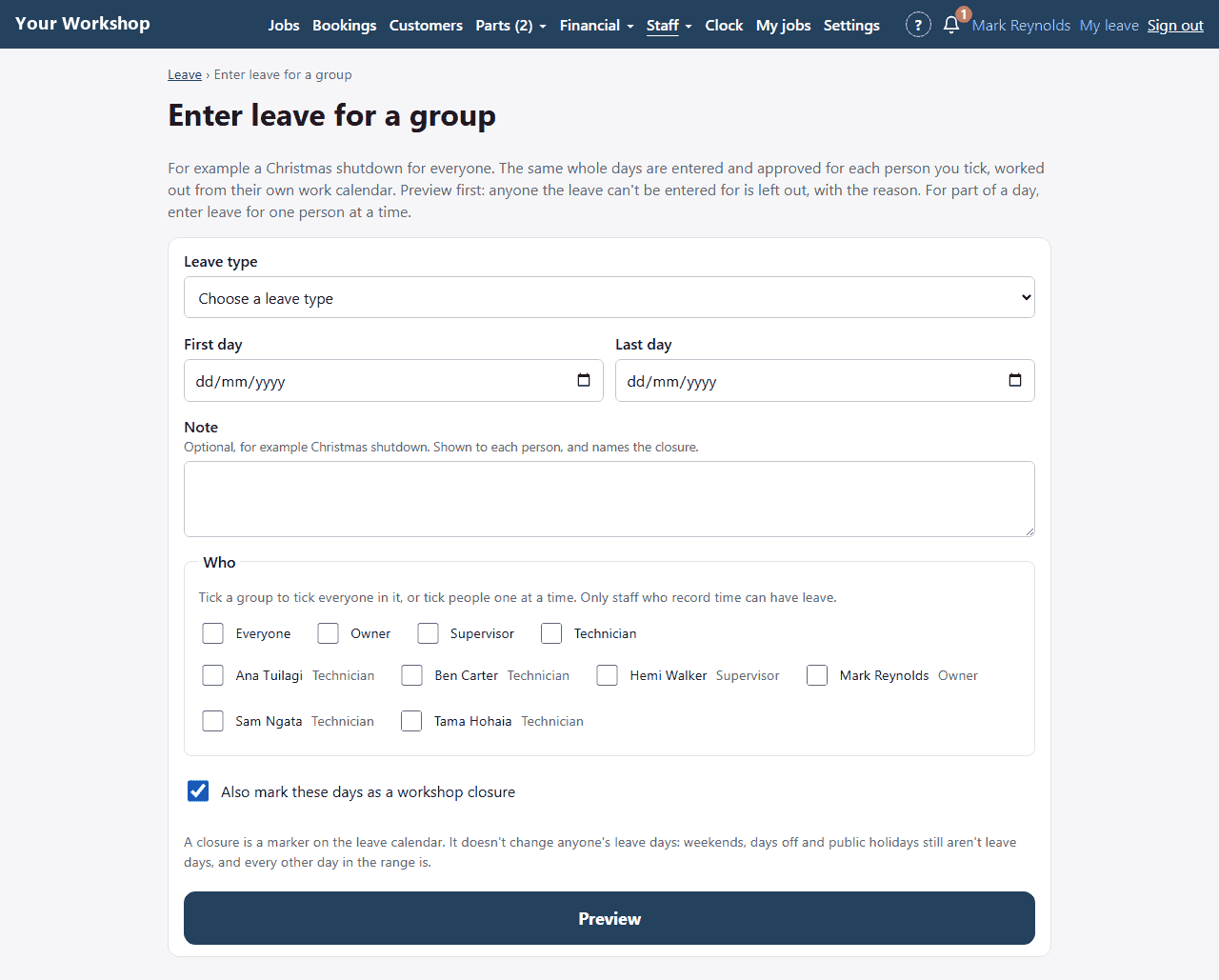 Entering leave for a group in WSManager: choose the leave type and dates, tick everyone or a role, and mark the days as a workshop closure.